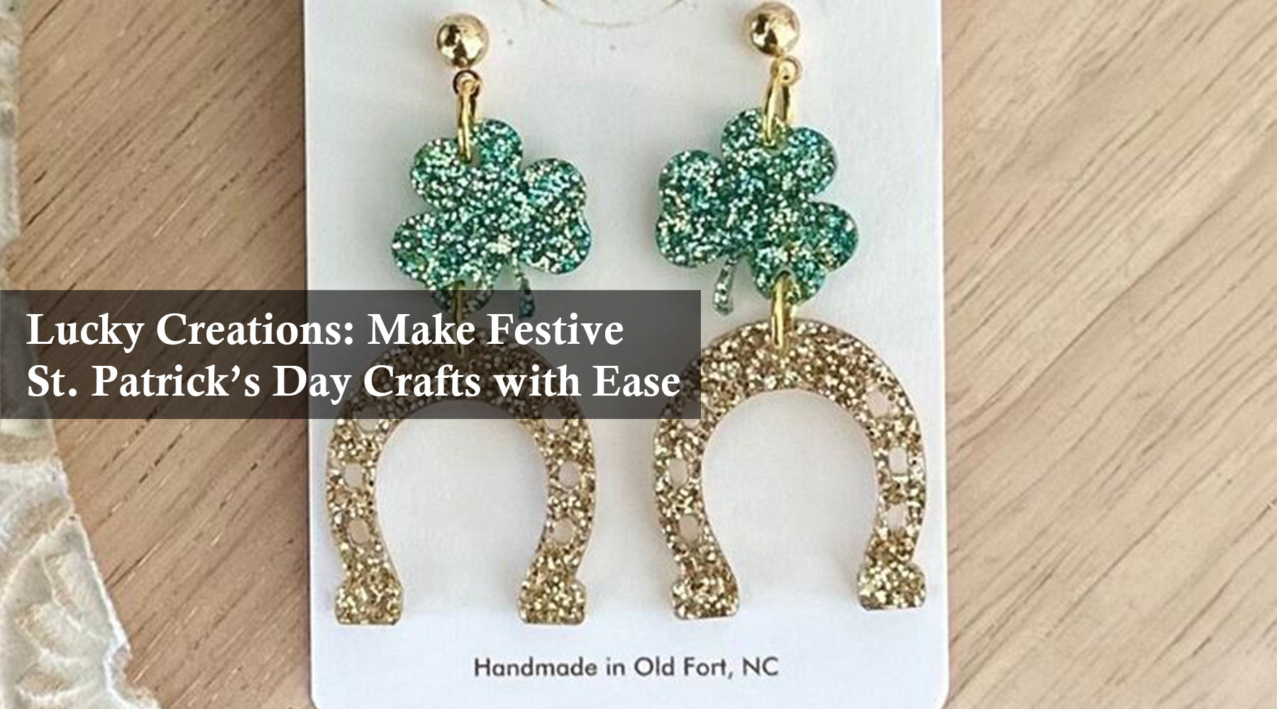 Lucky Creations: Make Festive St. Patrick’s Day Crafts with Ease