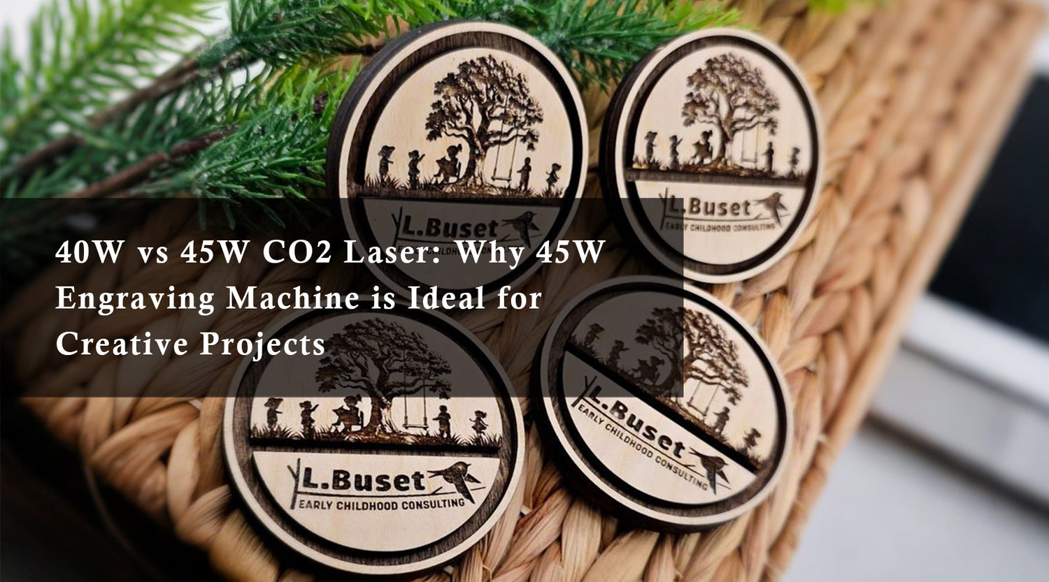 40W vs 45W CO2 Laser: Why 45W Engraving Machine is Ideal for Creative Projects