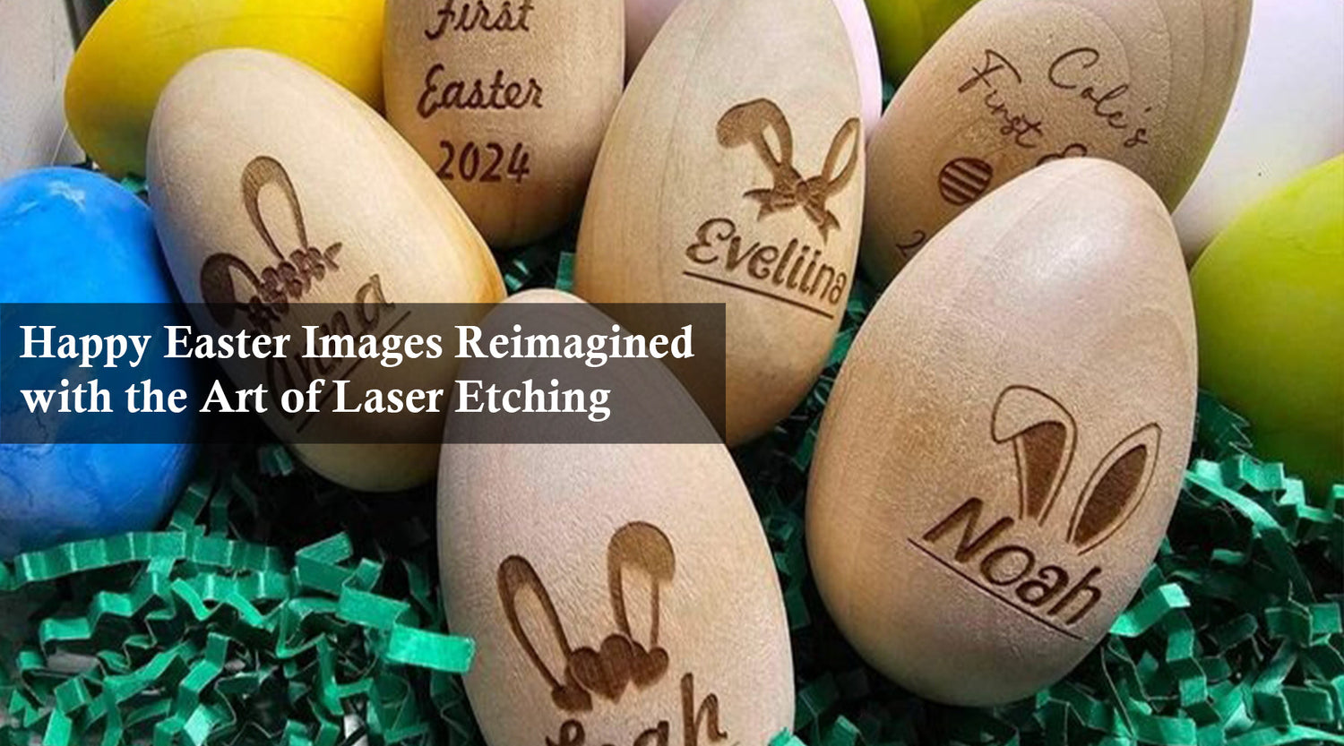 Happy Easter Images Reimagined with the Art of Laser Etching