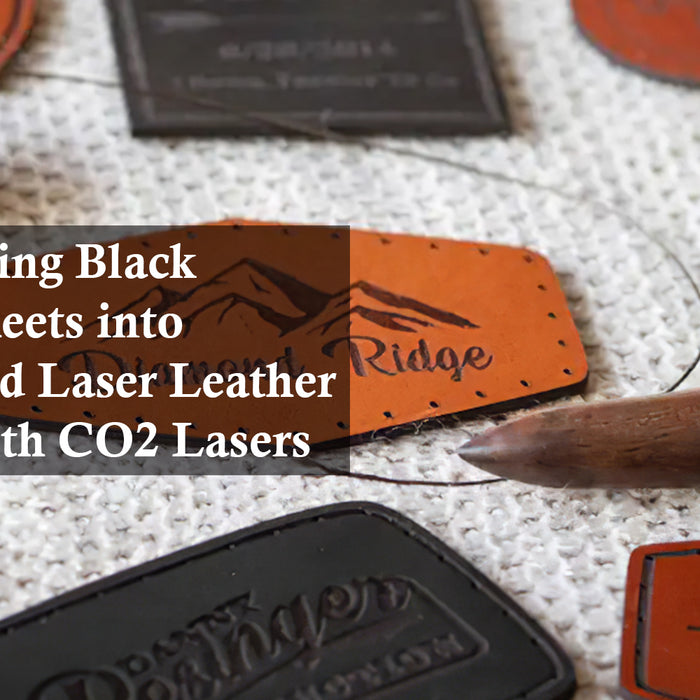 Transforming Black Leather Sheets into Customized Laser Leather Patches with CO2 Lasers