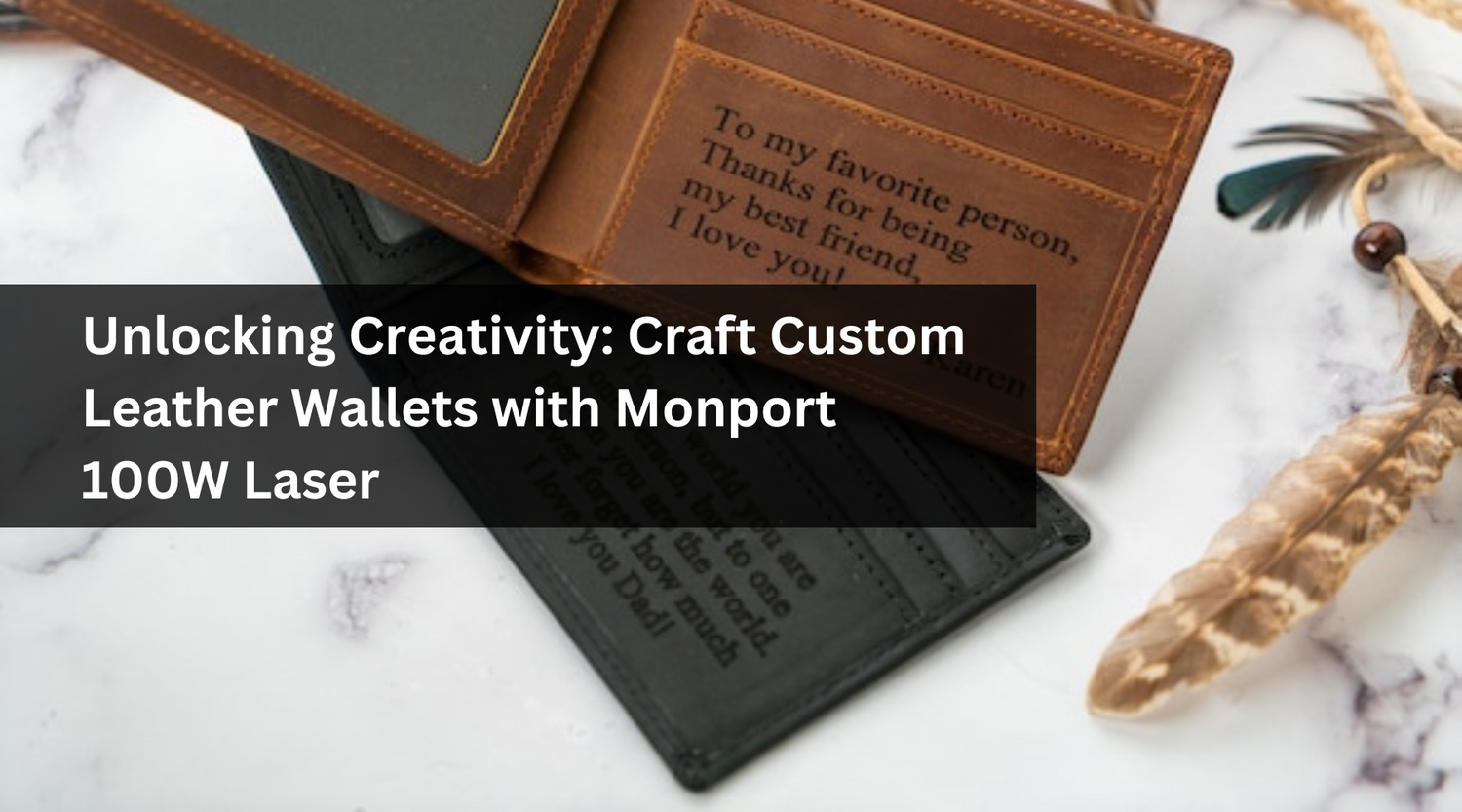 Unlocking Creativity: Craft Custom Leather Wallets with Monport 100W Laser