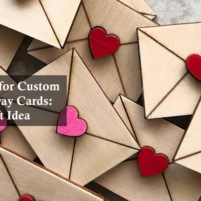 Laser Cutter for Custom Valentine's Day Cards: A Perfect Gift Idea