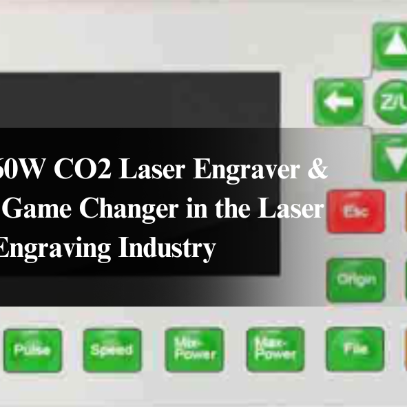 Monport 60W CO2 Laser Engraver & Cutter: A Game Changer in the Laser Engraving Industry