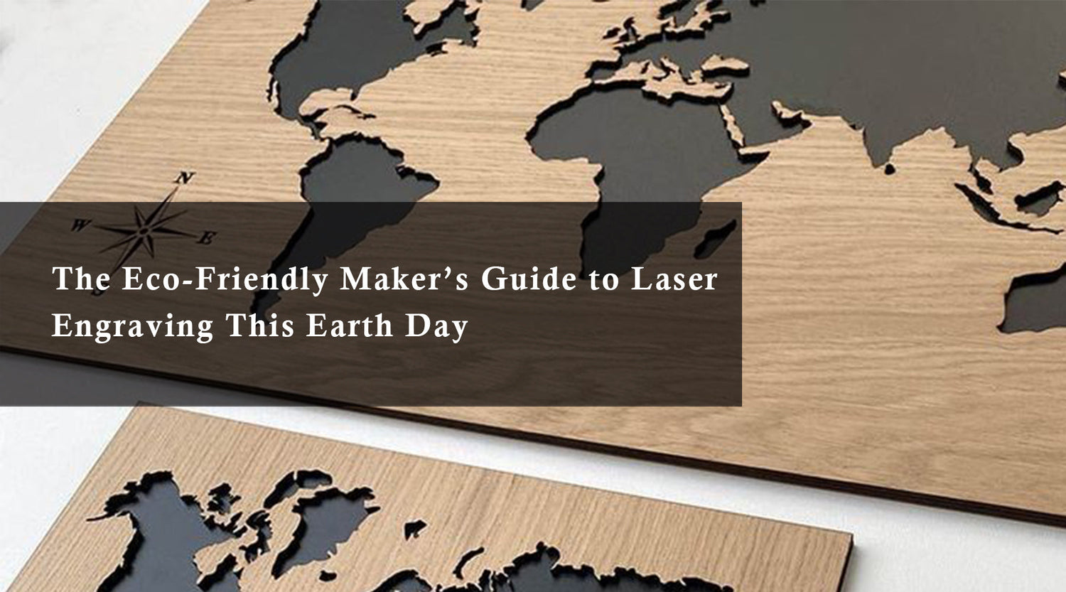 The Eco-Friendly Maker’s Guide to Laser Engraving This Earth Day