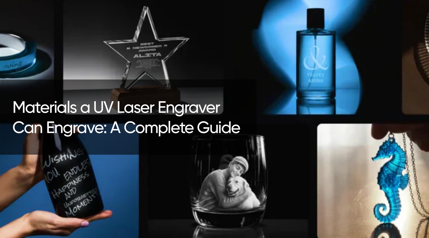 Materials a UV Laser Engraver Can Engrave: A Complete Guide
