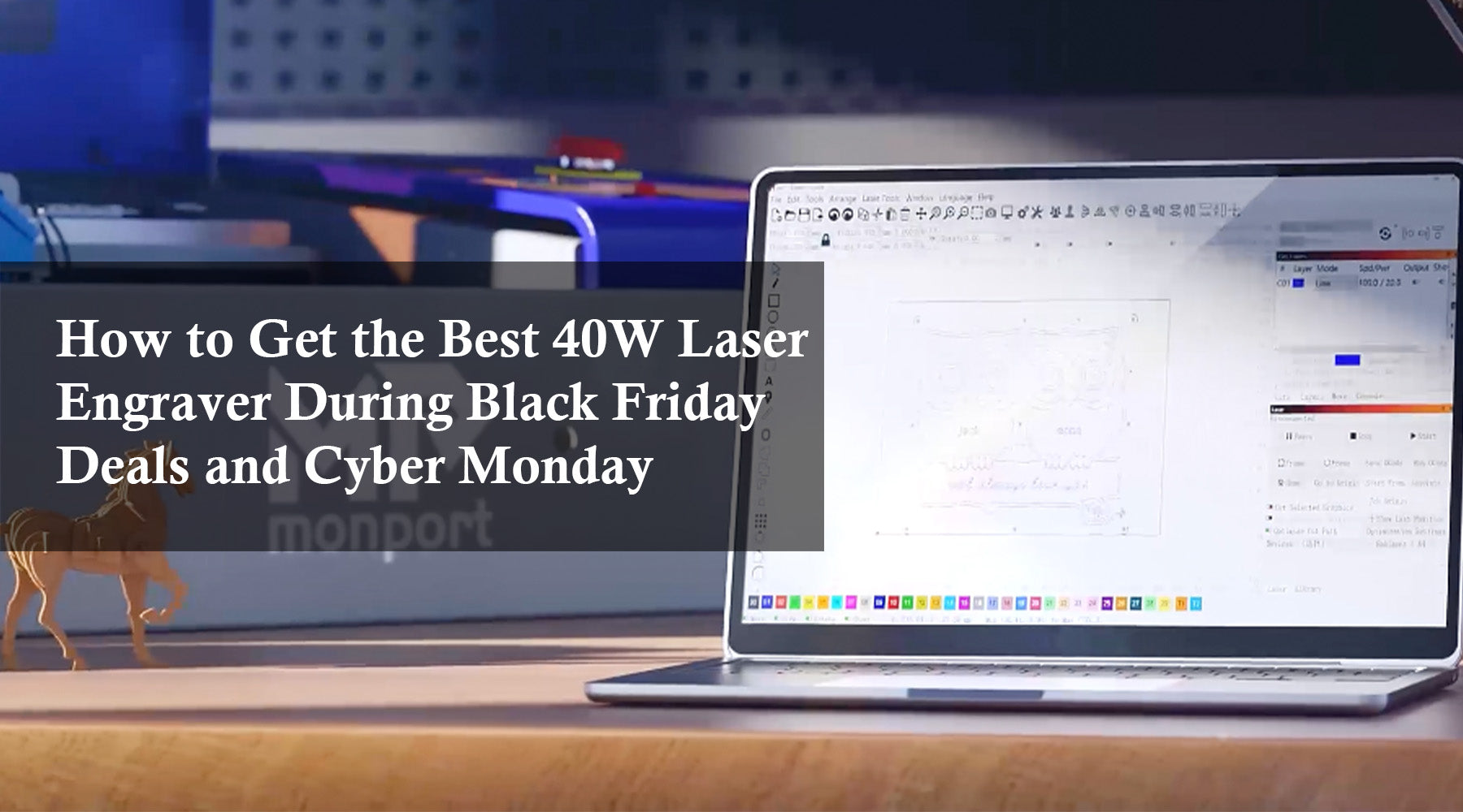 How to Get the Best 40W Laser Engraver During Black Friday Deals and Cyber Monday