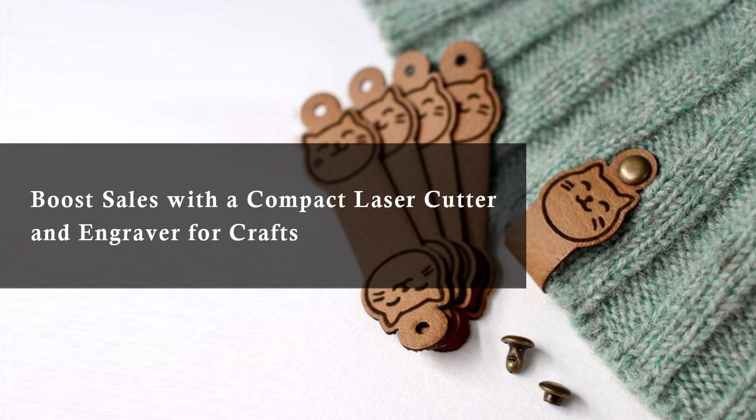 Boost Sales with a Compact Laser Cutter and Engraver for Crafts