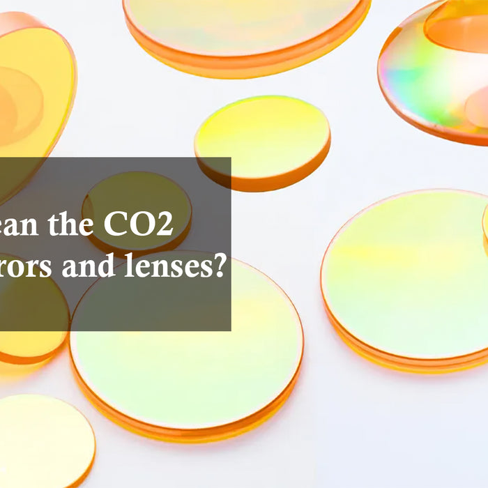 How to clean the CO2 laser's mirrors and lenses?