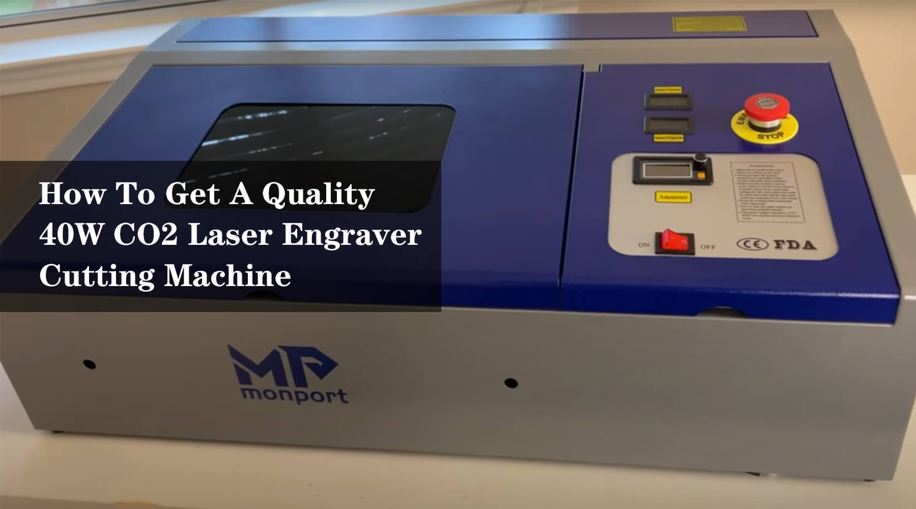How To Get A Quality 40W CO2 Laser Engraver Cutting Machine