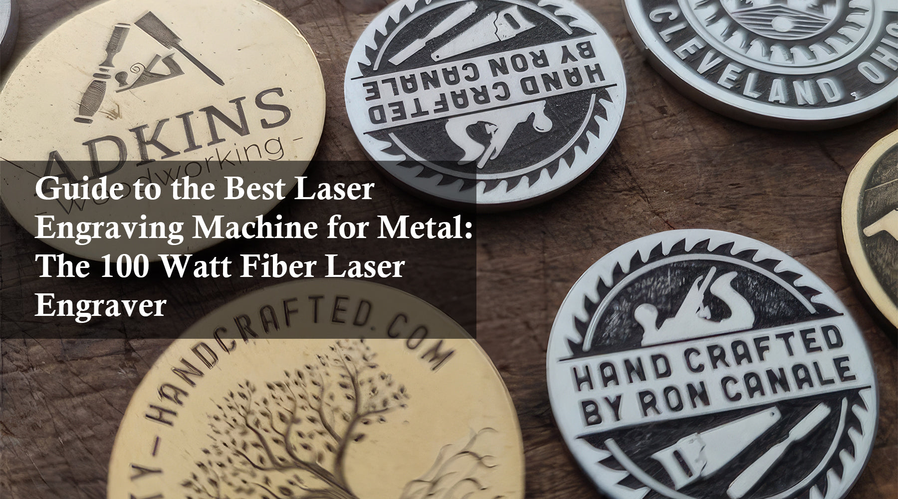 Guide to the Best Laser Engraving Machine for Metal: The 100 Watt Fiber Laser Engraver