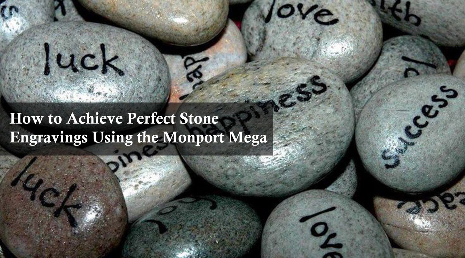 How to Achieve Perfect Stone Engravings Using a CO2 Laser (Updated for Monport Mega S)