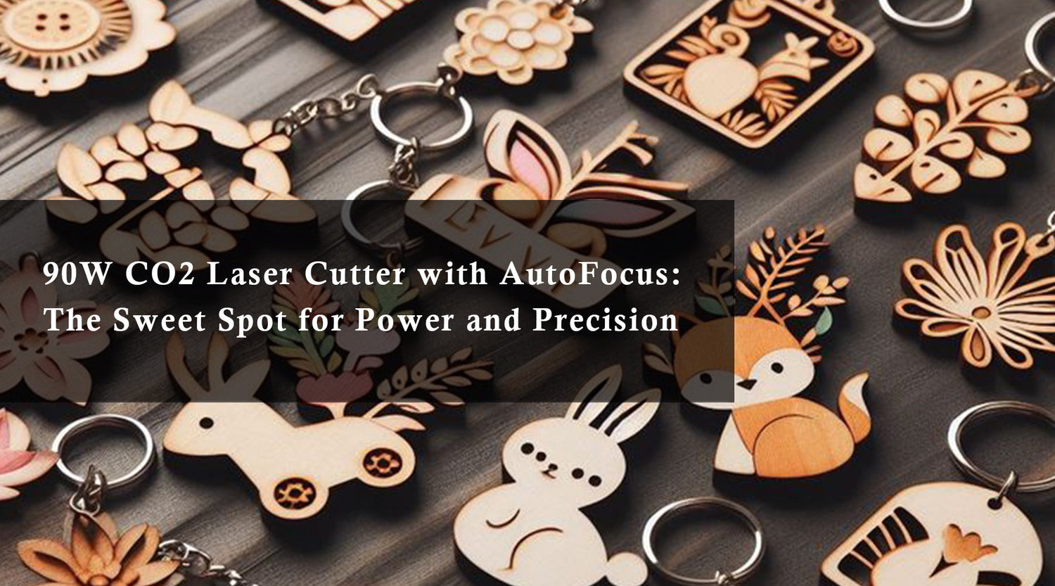90W CO2 Laser Cutter with AutoFocus: The Sweet Spot for Power and Precision