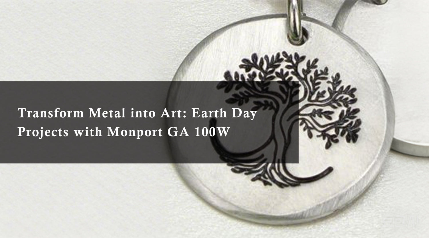 Transform Metal into Art: Earth Day Projects with Monport GA 100W