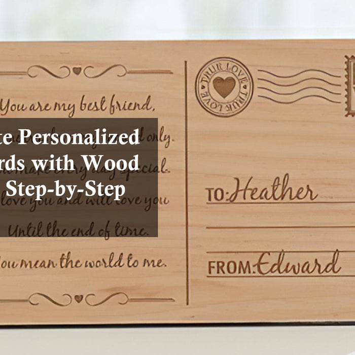 How to Create Personalized Valentine Cards with Wood Engraving: A Step-by-Step Guide