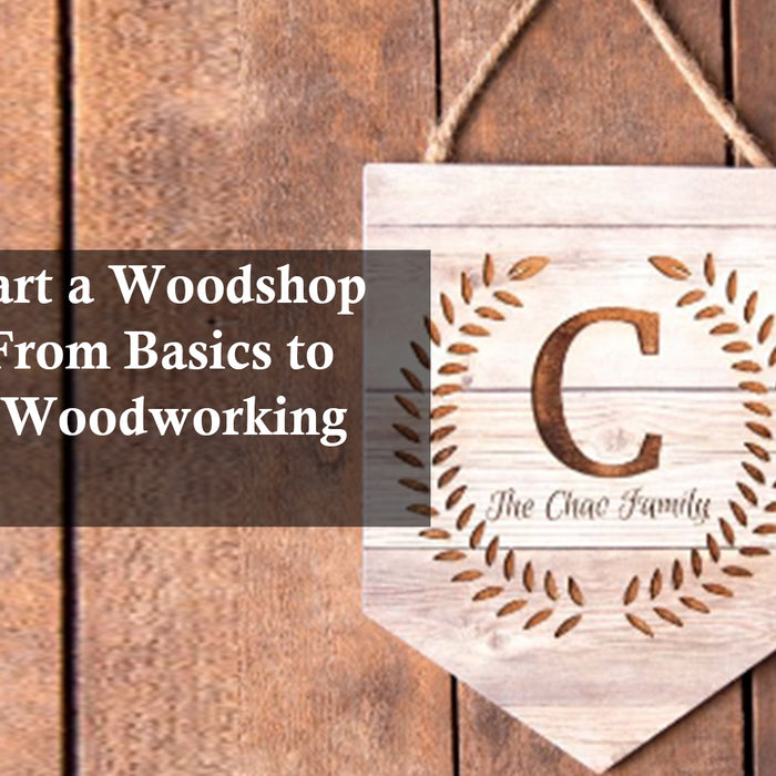 How to Start a Woodshop Business: From Basics to Successful Woodworking Projects