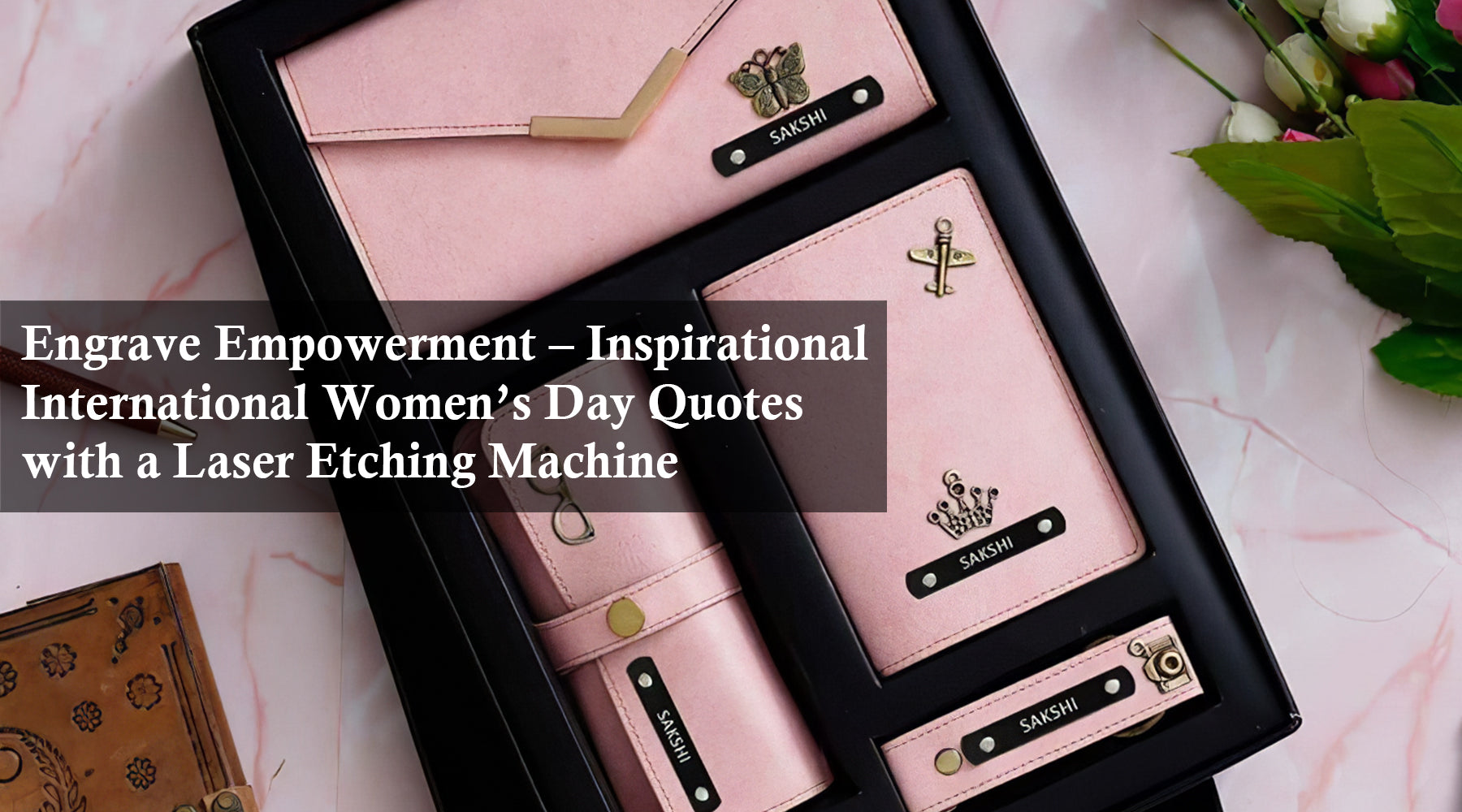 Engrave Empowerment: Inspirational International Women’s Day Quotes with a Laser Etching Machine