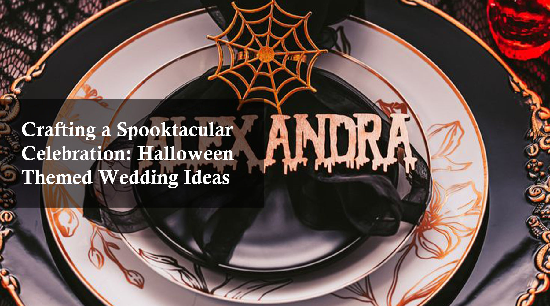 Crafting a Spooktacular Celebration: Halloween Themed Wedding Ideas