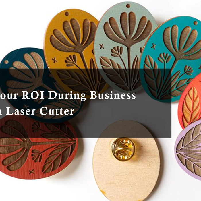 Maximize Your ROI During Business Week with a Laser Cutter