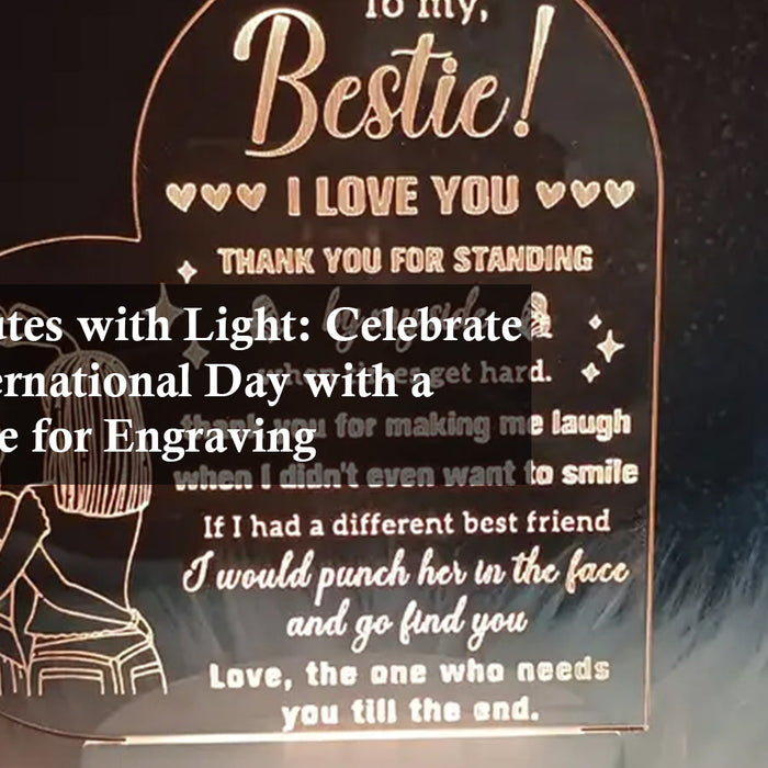 Shaping Tributes with Light: Celebrate Women's International Day with a Laser Machine for Engraving