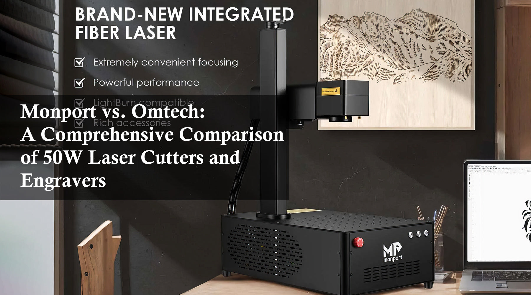 Monport vs. Omtech: A Comprehensive Comparison of 50W Laser Cutters and Engravers