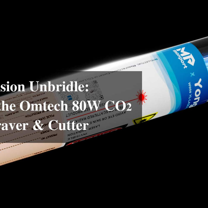 Precision Unbridle: Exploring the Omtech 80W CO2 Laser Engraver & Cutter