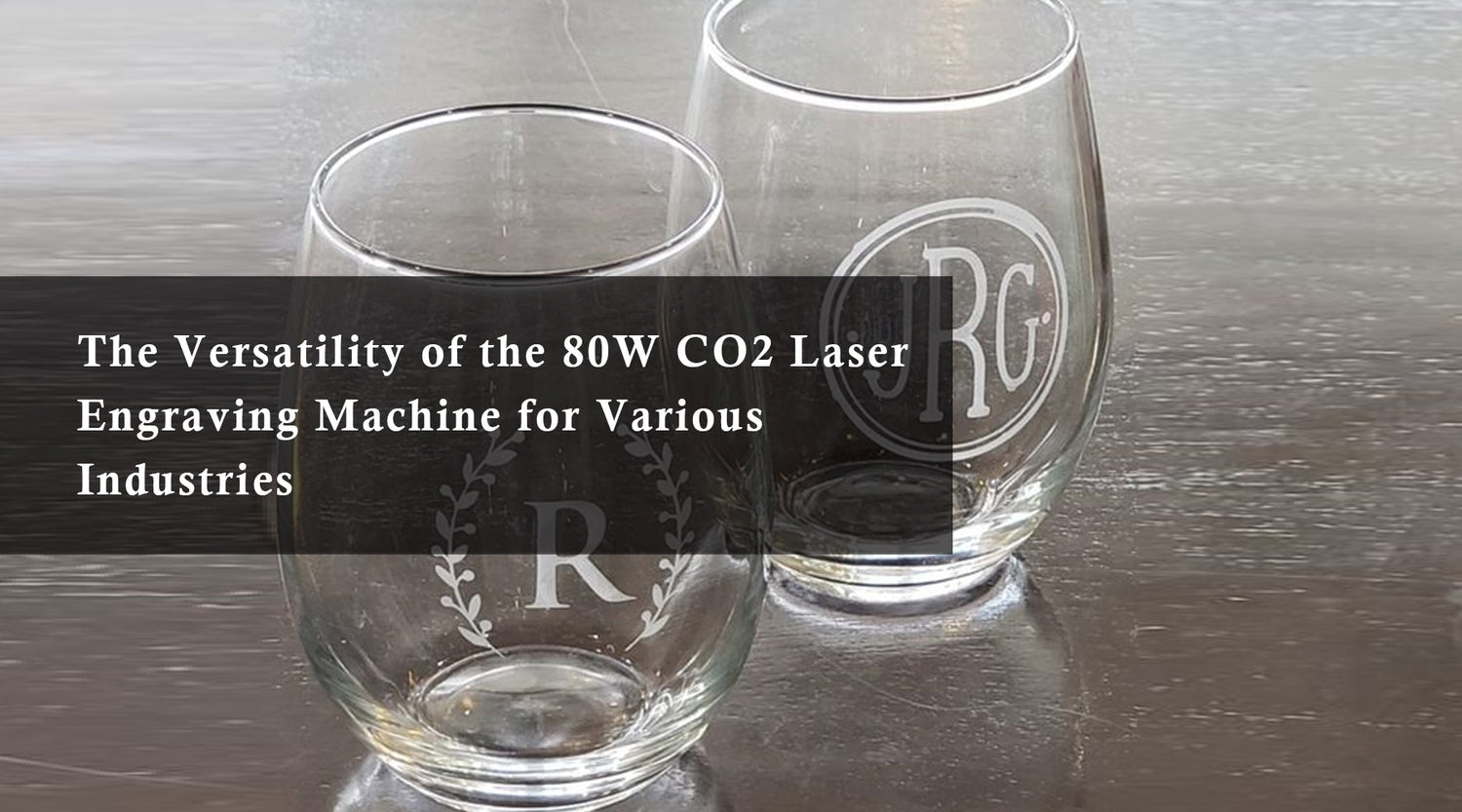 The Versatility of the 80W CO2 Laser Engraving Machine for Various Industries