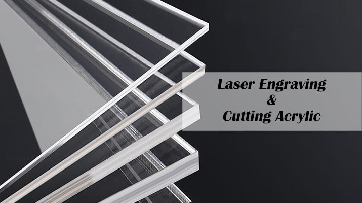 Laser Cutting &amp; Engraving Acrylic