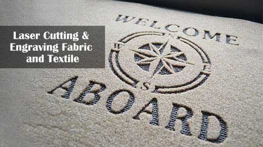 Laser Cutting & Engraving Fabric and Textile