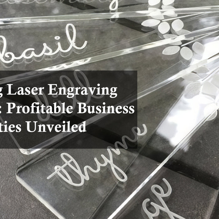 Leveraging Laser Engraving on Acrylic: Profitable Business Opportunities Unveiled