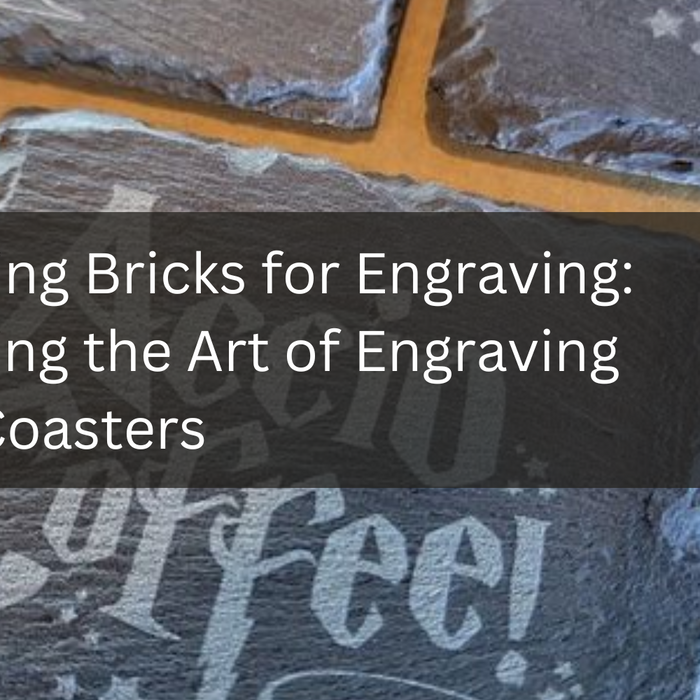 Exploring Bricks for Engraving: Unveiling the Art of Engraving Slate Coasters