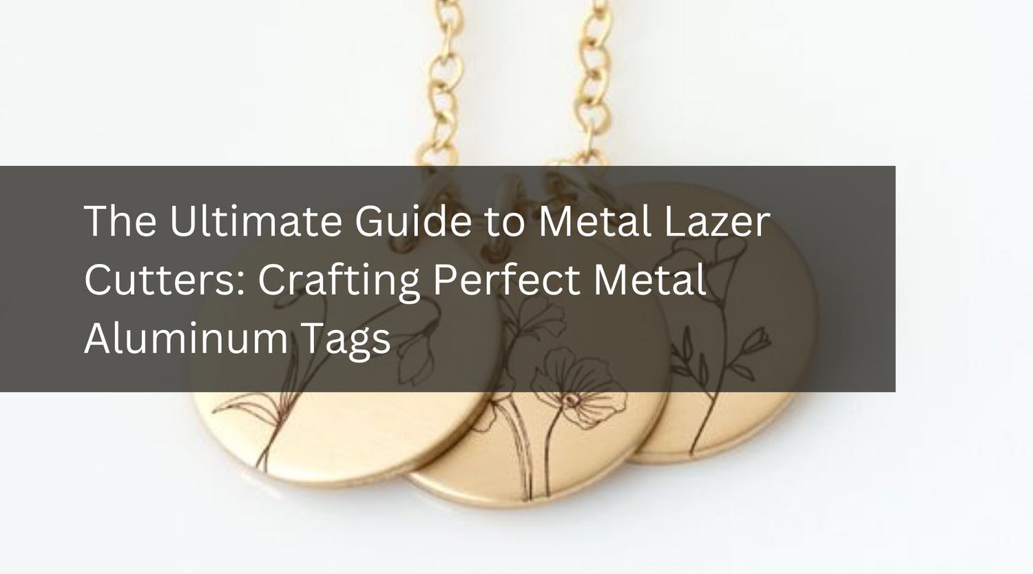 The Ultimate Guide to Metal Lazer Cutters: Crafting Perfect Metal Aluminum Tags