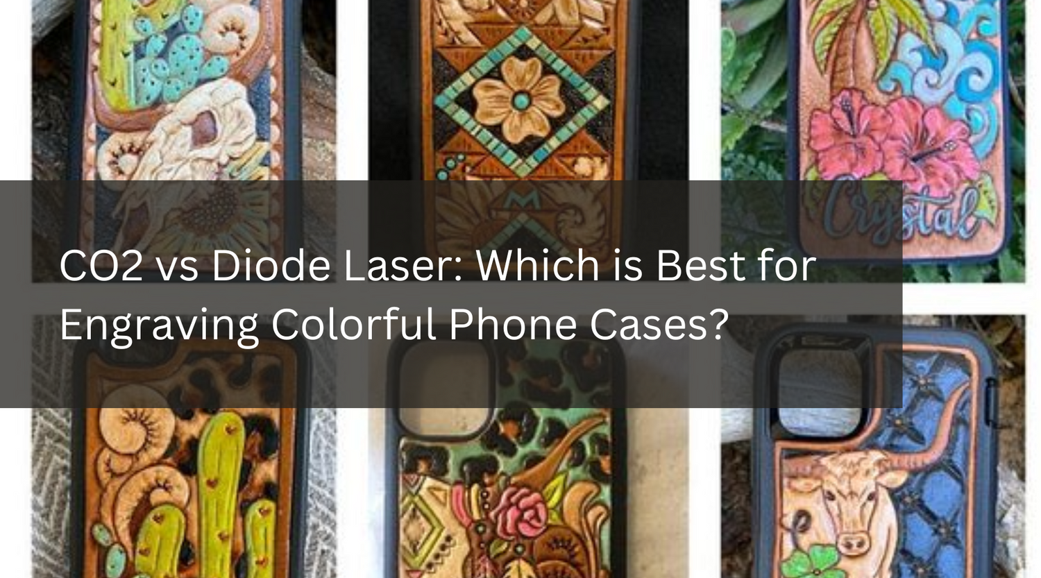 CO2 vs Diode Laser: Which is Best for Engraving Colorful Phone Cases?