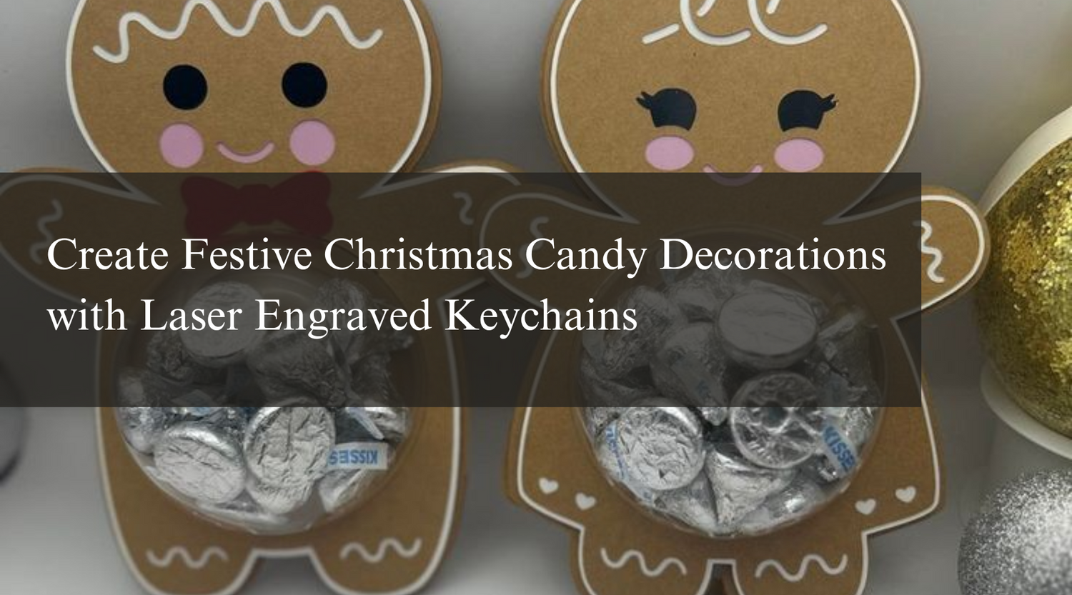 Create Festive Christmas Candy Decorations with Laser Engraved Keychains