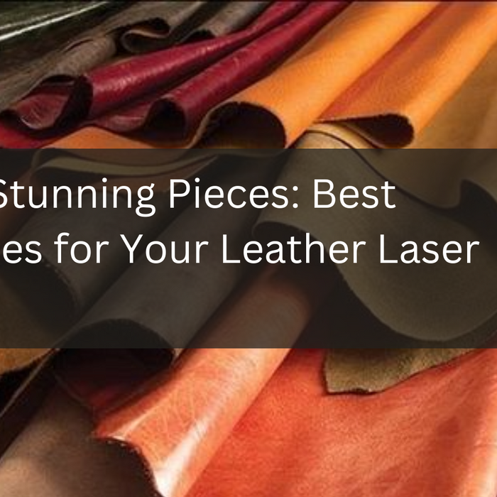 Achieve Stunning Pieces: Best Techniques for Your Leather Laser Engraver