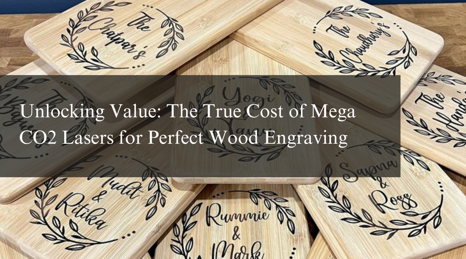 Unlocking Value: The True Cost of Mega CO2 Lasers for Perfect Wood Engraving