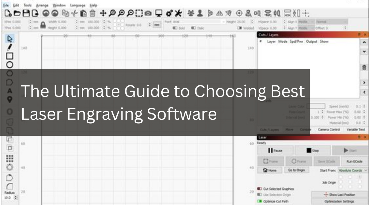The Ultimate Guide to Choosing Best Laser Engraving Software