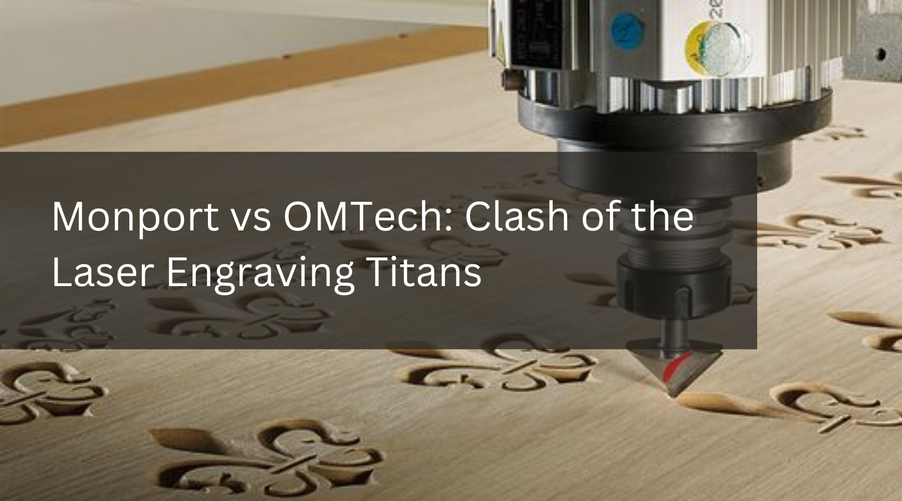 Monport vs OMTech: Clash of the Laser Engraving Titans