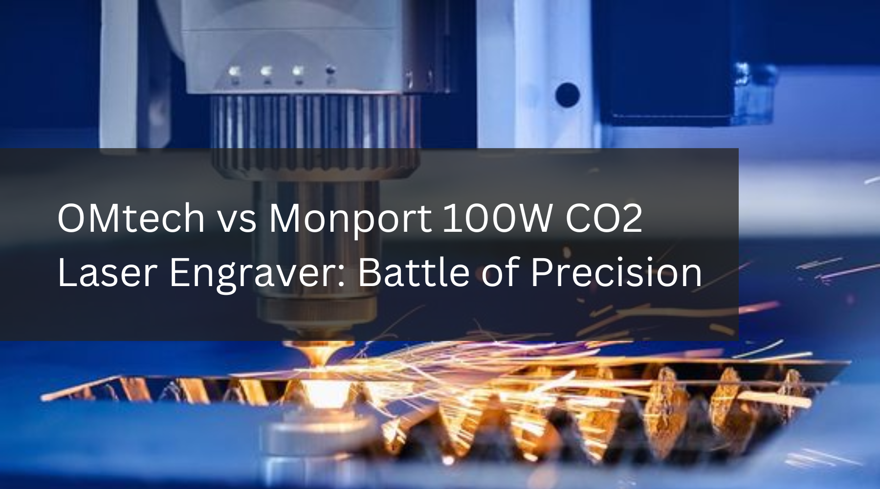 Battle of Precision: OMtech vs Monport 100W CO2 Laser Engraver