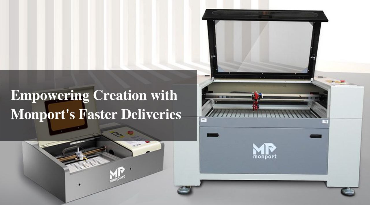 Empowering Creation with Monport's Faster Deliveries