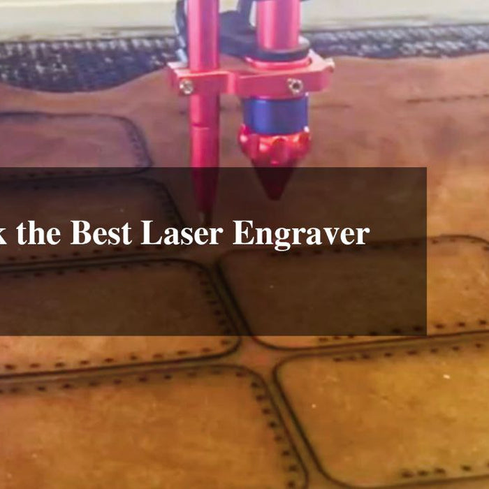 How to Pick the Best Laser Engraver for Leather