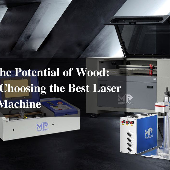 A Guide to Choosing the Best Wood Engraving Machine