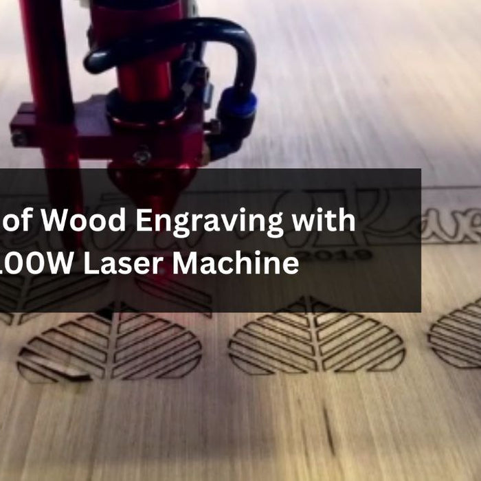 Top 5 Ways of Wood Engraving with Monport's 100W Laser Machine