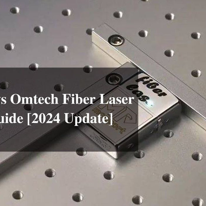 Monport vs Omtech Fiber Laser Buyer's Guide [2024 Update]