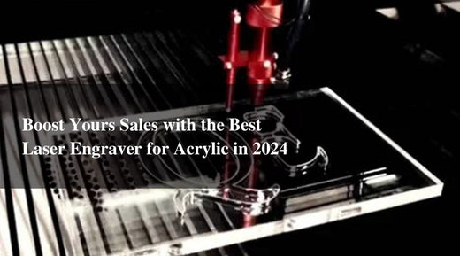 best laser engraver for acrylic