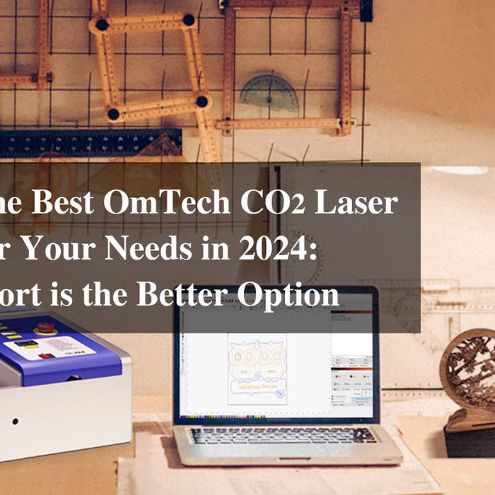 Choosing the Best OmTech CO2 Laser Machine for Your Needs in 2024: Why Monport is the Better Option