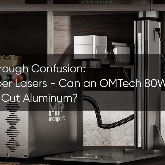 Cutting Through Confusion: CO2 vs. Fiber Lasers - Can an OMTech 80W CO2 Laser Cut Aluminum?