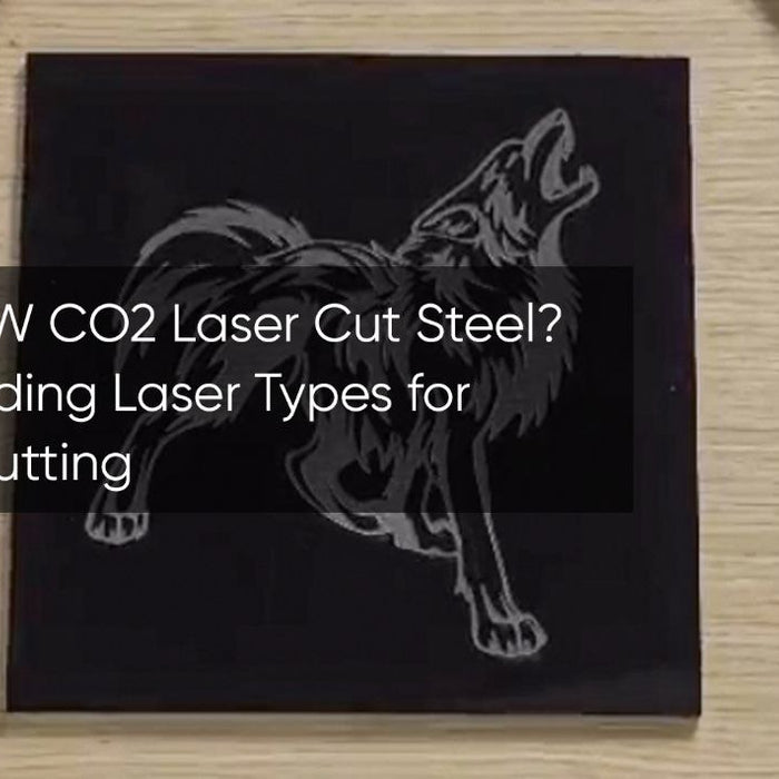Can a 130W CO2 Laser Cut Steel? Understanding Laser Types for Material Cutting