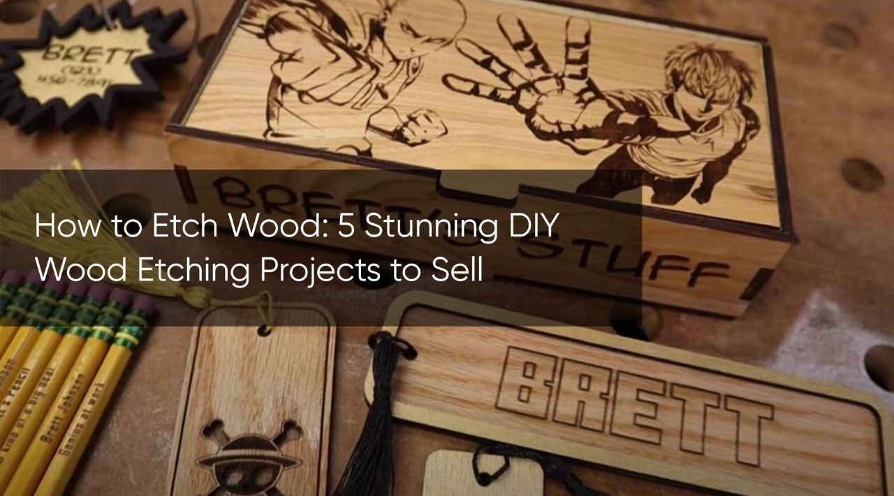 how to etch wood