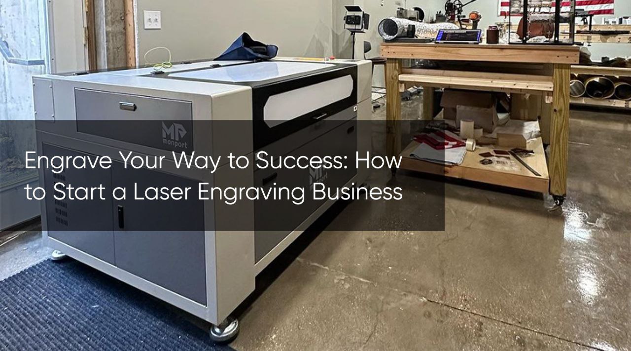 how to start a leaser Engraving business