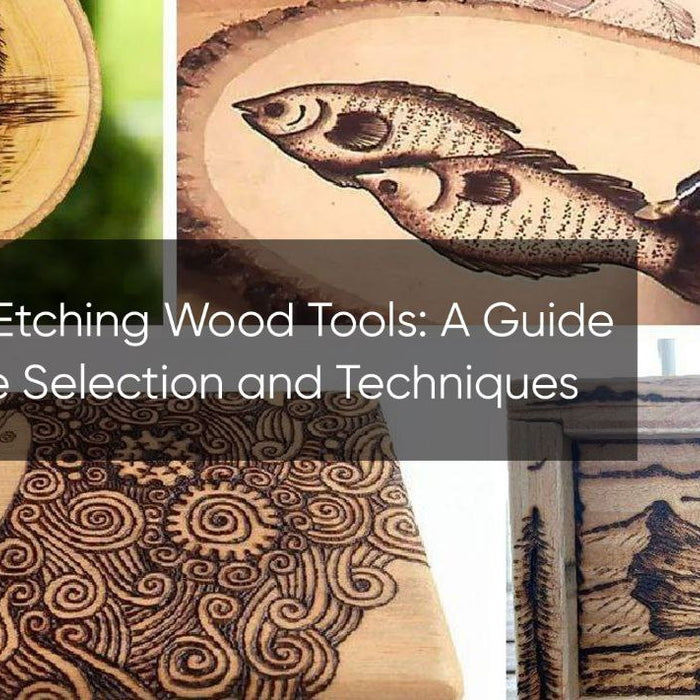 The Art of Etching Wood Tools: A Guide to Machine Selection and Techniques